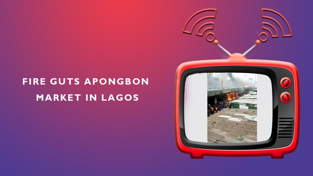 VIDEO OF FIRE BURNING IN APONGBON MARKET, LAGOS| SAHARAONLINE TV