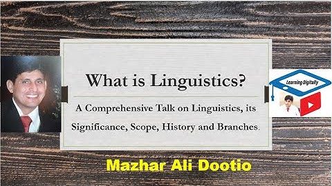 What is Linguistics? || Branches of linguistics || Scope || History || Learning Digitally