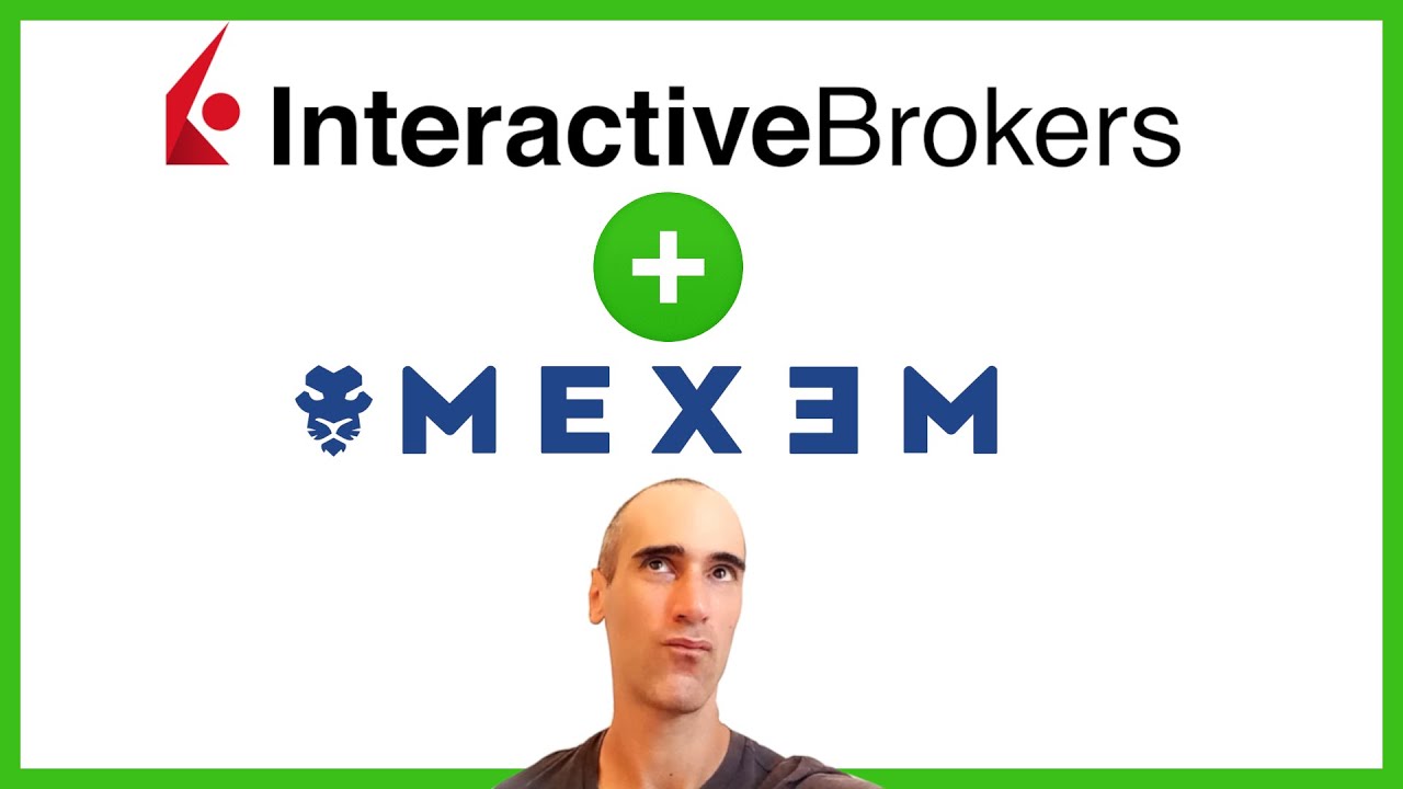 Interactive brokers with Mexem - YouTube