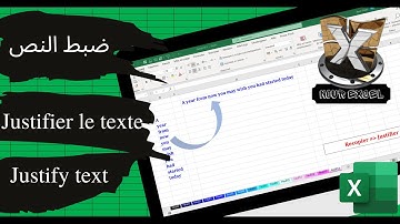 Nour Excel | Justifier le texte sur Excel | Justify text in Excel | ضبط النص في الاكسل