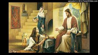 Reflexión del Evangelio de San Lucas 10, 38 - 42