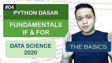 IF Statement dan For Loop  - Tutorial Python Dasar | Python Data Science Indonesia