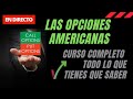 OPCIONES AMERICANAS CALL Y PUT CLASE COMPLETA EN VIVO 8/11/2020