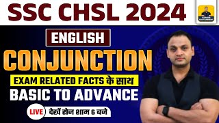 CONJUCNTION PART-1 |SSC CHSL 2024 | CHSL EXAM | SSC CHSL 2024 Preparation|