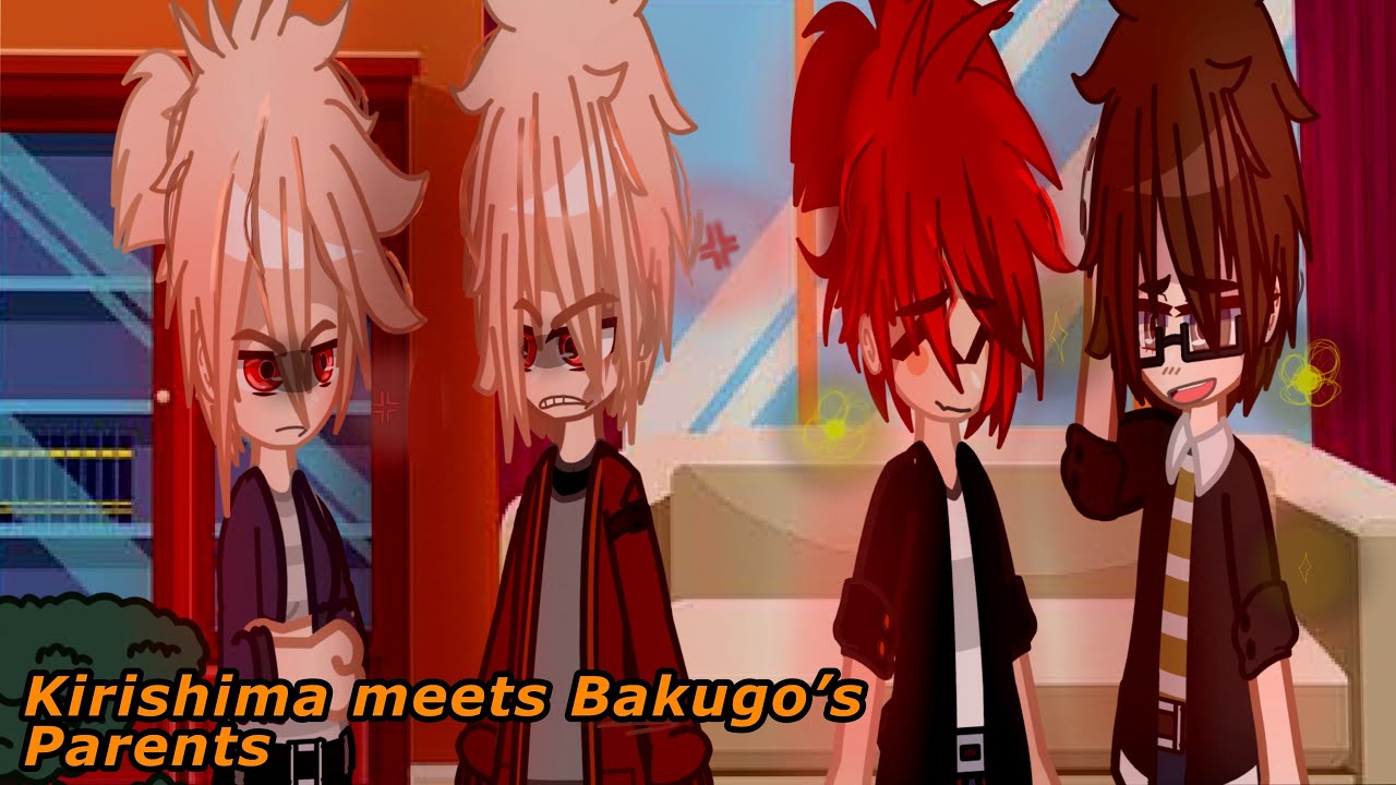 “Kirishima meets Bakugou’s Parents”SkitKiribaku YouTube
