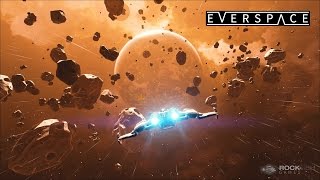 Everspace - Let's Play Part 1: Into the Great Beyond [Early Access]