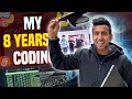 My 8 Years of Coding under 8 mins! 24 Yr Old Software Engineer!