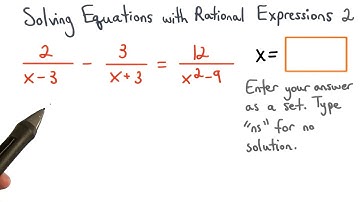 Solving Equations with Rational Expressions Practice 2 - Visualizing Algebra