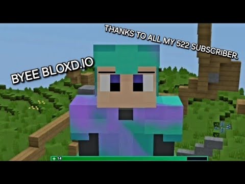 👋🏻BYEE🥹 BLOXD.IO🙂‍↕️💥..................