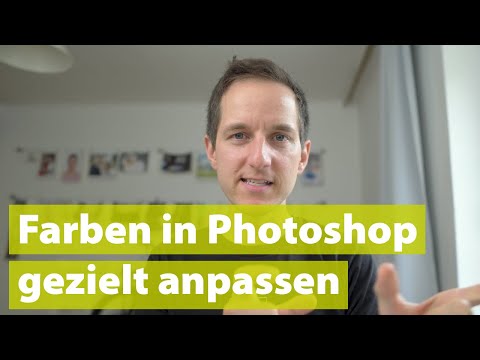 Farben in Photoshop gezielt anpassen