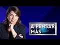 #ENVIVO I  A Pensar Más con Rosa María Palacios 13/05/2021