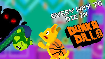 Every way to die in Dunkidillo