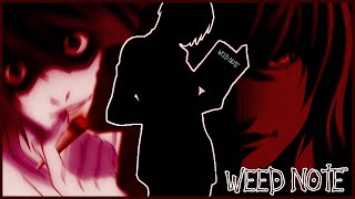 WEED NOTE - Death Note Parody