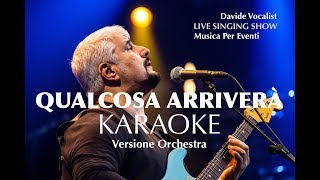 Video thumbnail of "Qualcosa Arriverà - Pino Daniele - Karaoke Versione Orchestra"
