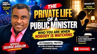 THE PRIVATE LIFE OF A PUBLIC MINISTER