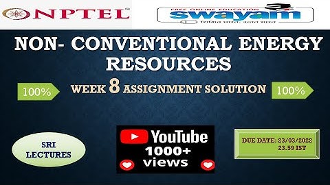 💥100%💥🔥🔥WEEK 8 NON-CONVENTIONAL ENERGY RESOURCES  ASSIGNMENT SOLUTION🔥🔥