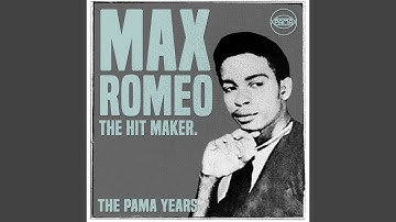 The Pama Years: Max Romeo - The Hit Maker (Continuous Mix)
