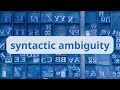 Syntactic ambiguity why sentences are more than just the sum of their word meanings
