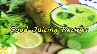 Good Juicing Recipes - Green Goddess Juice