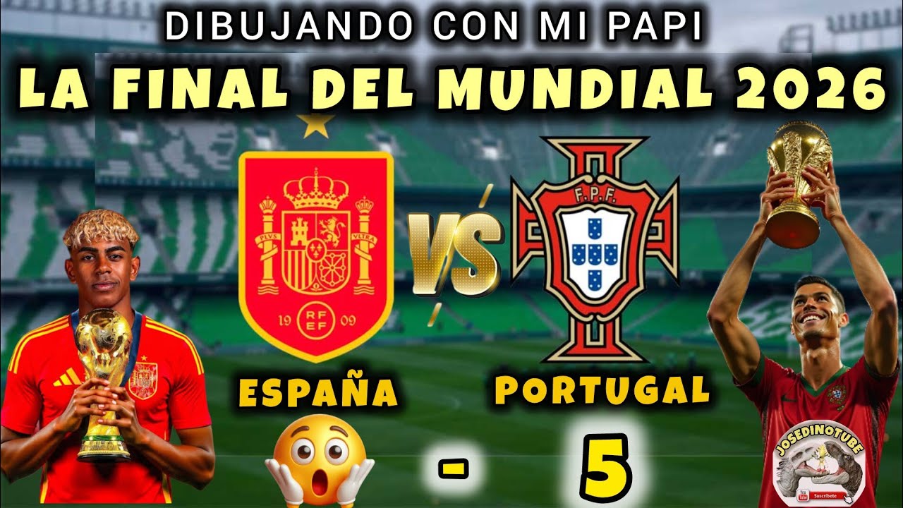 Dibujando la Final del Mundial 2026 ⚽ España VS Portugal ¡¡ sabemos el
