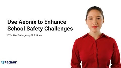 Enhancing School Safety with Aeonix