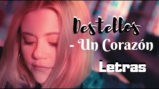 Un Corazón - Destellos | Letra chords