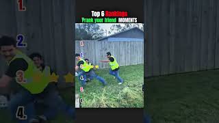 TOP6:Prank your friend #fyp #funnyvideo #friends #prank #tiktok #funnyfriends #haha