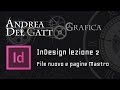 Tutorial base su InDesign parte 2 - File nuovo e pagine mastro