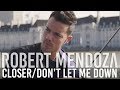 Closer / Don't Let Me Down (Violin Cover by Robert Mendoza)