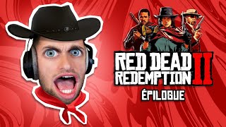 Red Dead Redemption 2 : Épilogue 🤠 (Let's Play)