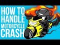 5 Ways to Properly Handle a Motorcycle Crash