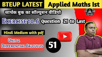Exercise 10.6/Sarthak Mathematics I Solution #bteup #latest #viral #calculus  @AmplitudeStudies2.0