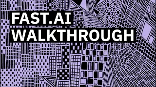 Fast.ai walkthrough