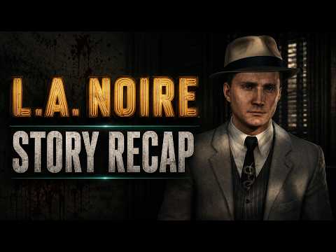 Video L.A. Noire Story Recap in 10 minutes - youtube