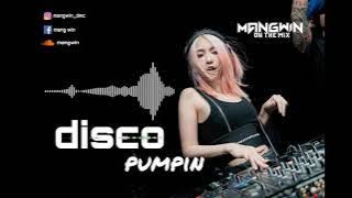 MIXTAPE DISCO PUMPIN ASIKK 2021 - MANGWIN DJ FUNKOT