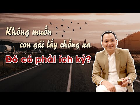 Video XA THƠM GẦN THỐI - Liệu Con Gái Lấy Chồng Xa Cha Mẹ Có... - youtube