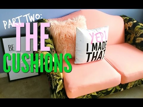 How To Reupholster A Couch: The Seat Cushions