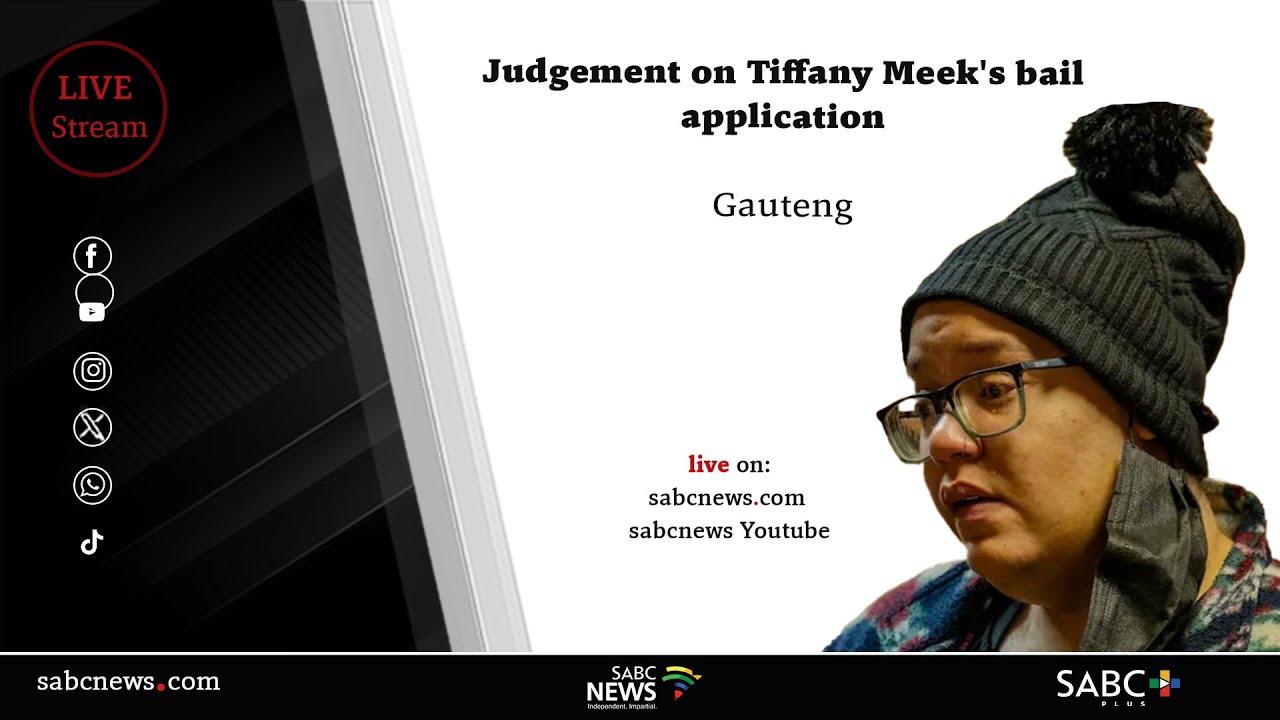 Roodepoort Magistrates Court delivers judgement on Tiffany Meek's bail ...
