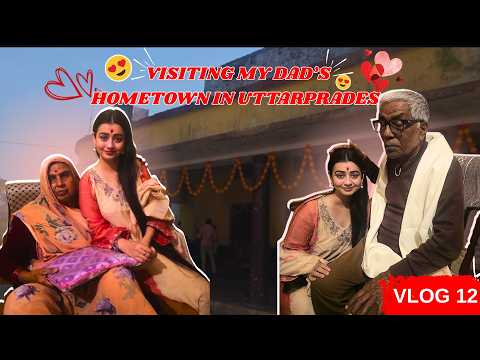 Visiting my dad’s hometown in Uttar Pradesh || VLOG 12 || Chahat pandey