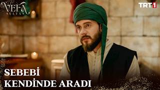 Vefa Hatayı Kendilerinde Aradı - Vefa Sultan 2. Sezon 4. 