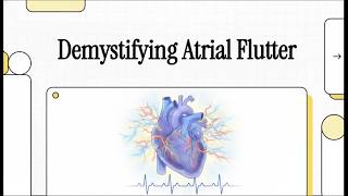 Demystifying Atrial Flutter