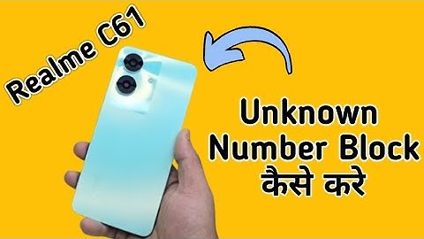 Realme C61 unknown number block kaise kare, how to block unknown number in realme, Blacklist setting