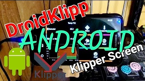 DroidKlipp: The Android Klipper Screen