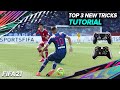 FIFA 21 TOP 3 NEW TRICKS YOU NEED TO KNOW - GAME CHANGING NEW TRICKS TO WIN GAMES !!