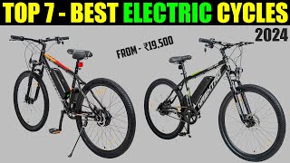 Top 7 Best Electric Cycles In India 2024 | Best Electric Cycles 2024 (Under 20k  35k)