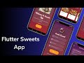 Flutter Sweets App - Part 2
