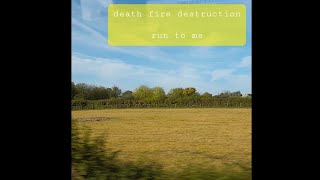 Run to me - D.F.D demos (official music video)