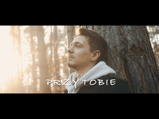 DEVI  - Przy Tobie (Official Video) class=