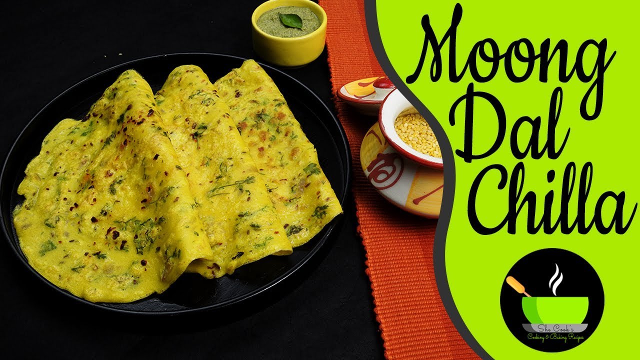 Moong Dal Chilla Recipe | Moong Dal Cheela Recipe | Moong Dal Ka Chilla | Dinner Recipe | She Cooks