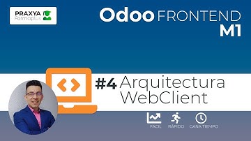 #4 Tutorial Arquitectura Webclient odoo - Curso Tecnico Odoo 12 Frontend Development